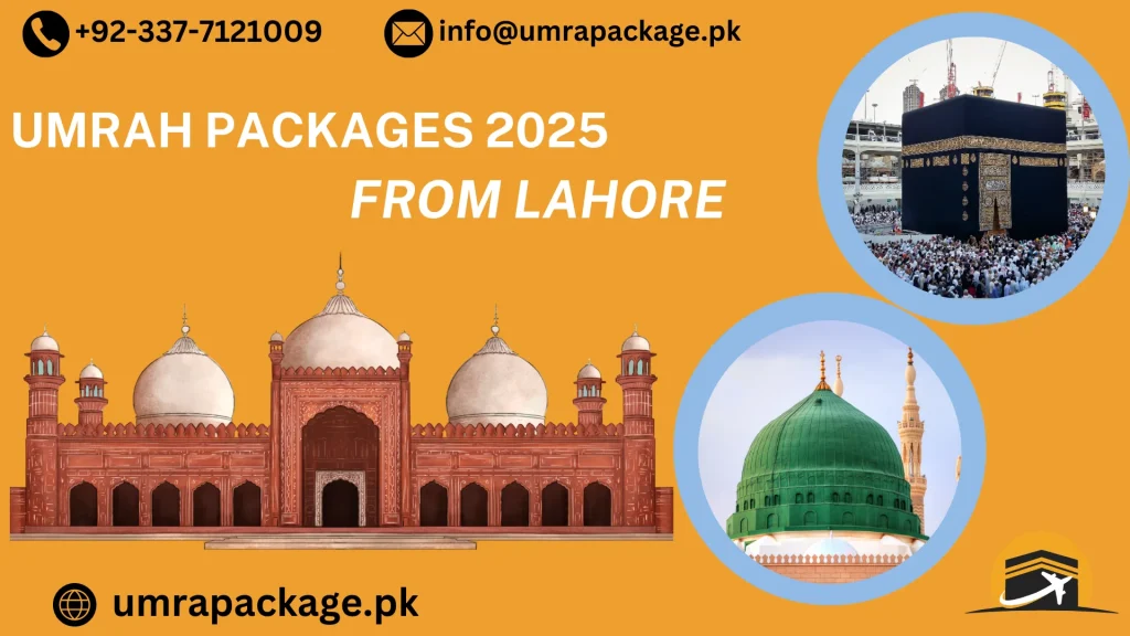 Umrah Packages 2025 from LAHORE